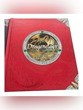 Dragonology The Complete Book Of Dragons Dr Ernest Drake 2003 First Edition